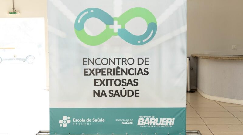 Encontro de Experiências Exitosas reúne profissionais de Saúde de Barueri e região