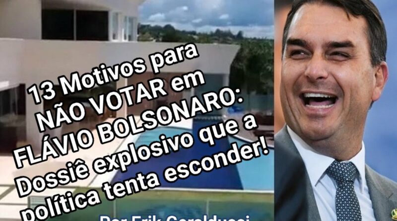 13 Motivos para NÃO VOTAR EM FLÁVIO BOLSONARO: Dossiê explosivo que a política tenta esconder!